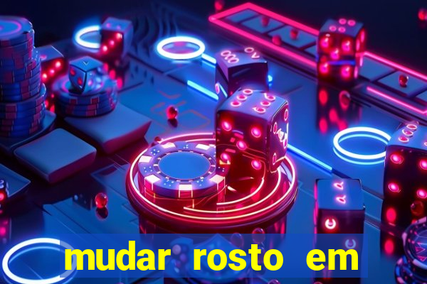 mudar rosto em fotos online